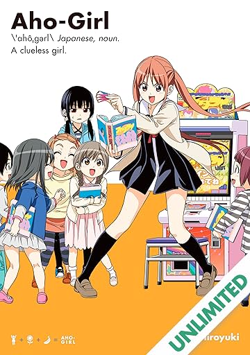 Aho-Girl: A Clueless Girl Vol. 6